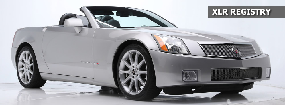 Cadillac XLR Registry for the 2004 - 2009 Cadillac XLR and XLR-V