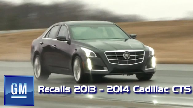 GM Announces Recall for 2013 – 2014 Cadillac CTS